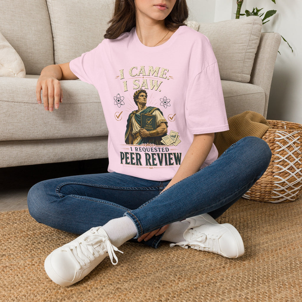 I Came, I Saw, I Requested Peer Review T-Shirt — Funny Scientist / Researcher Gift