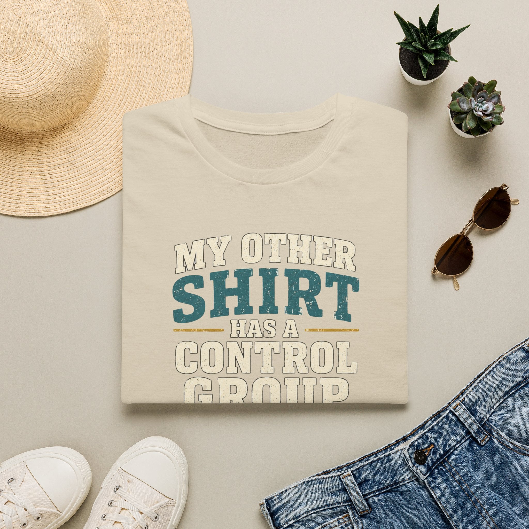 Funny Science T-Shirt — "My Other Shirt Has a Control Group"