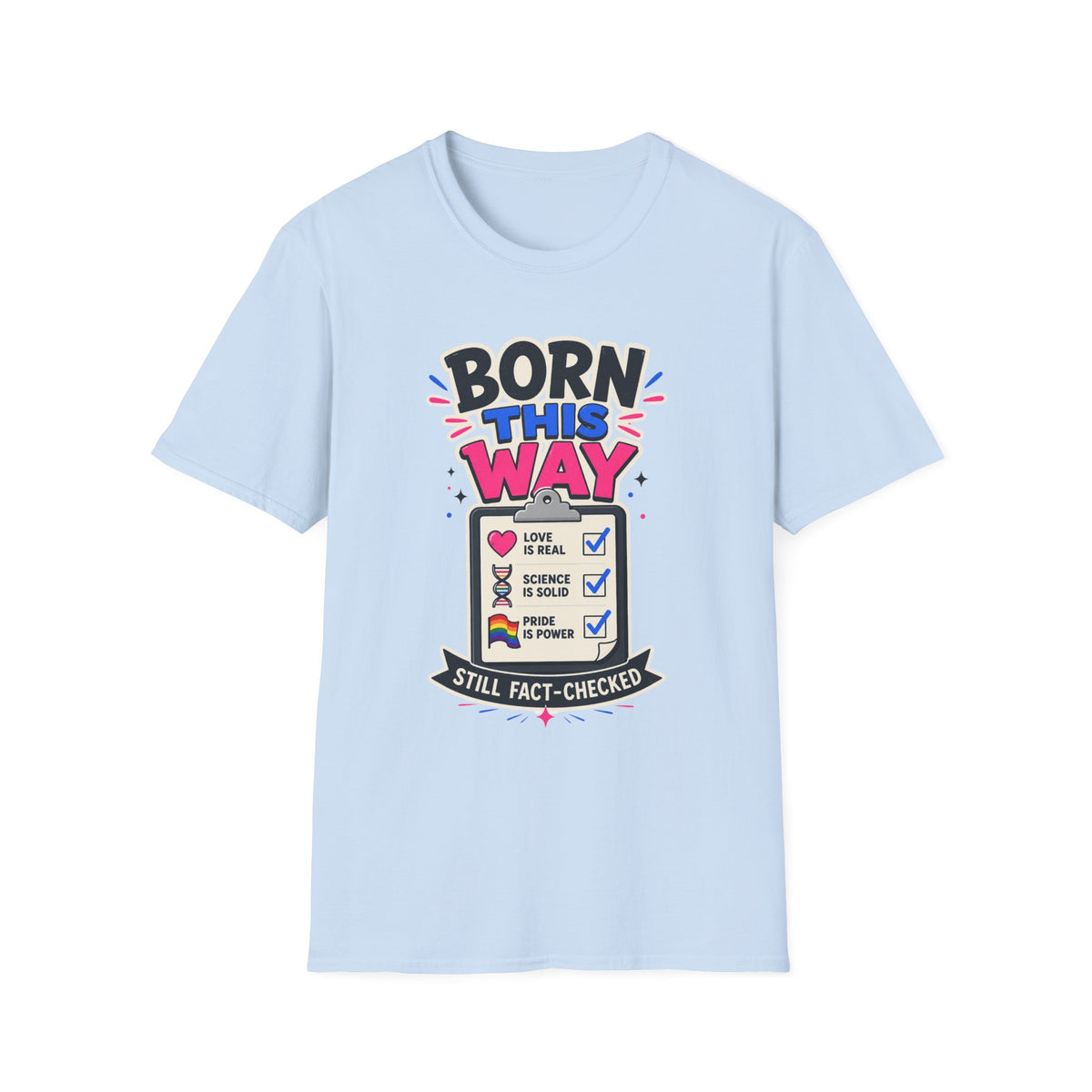 Born This Way T-Shirt — Pride LGBTQ+ Checklist Graphic Tee