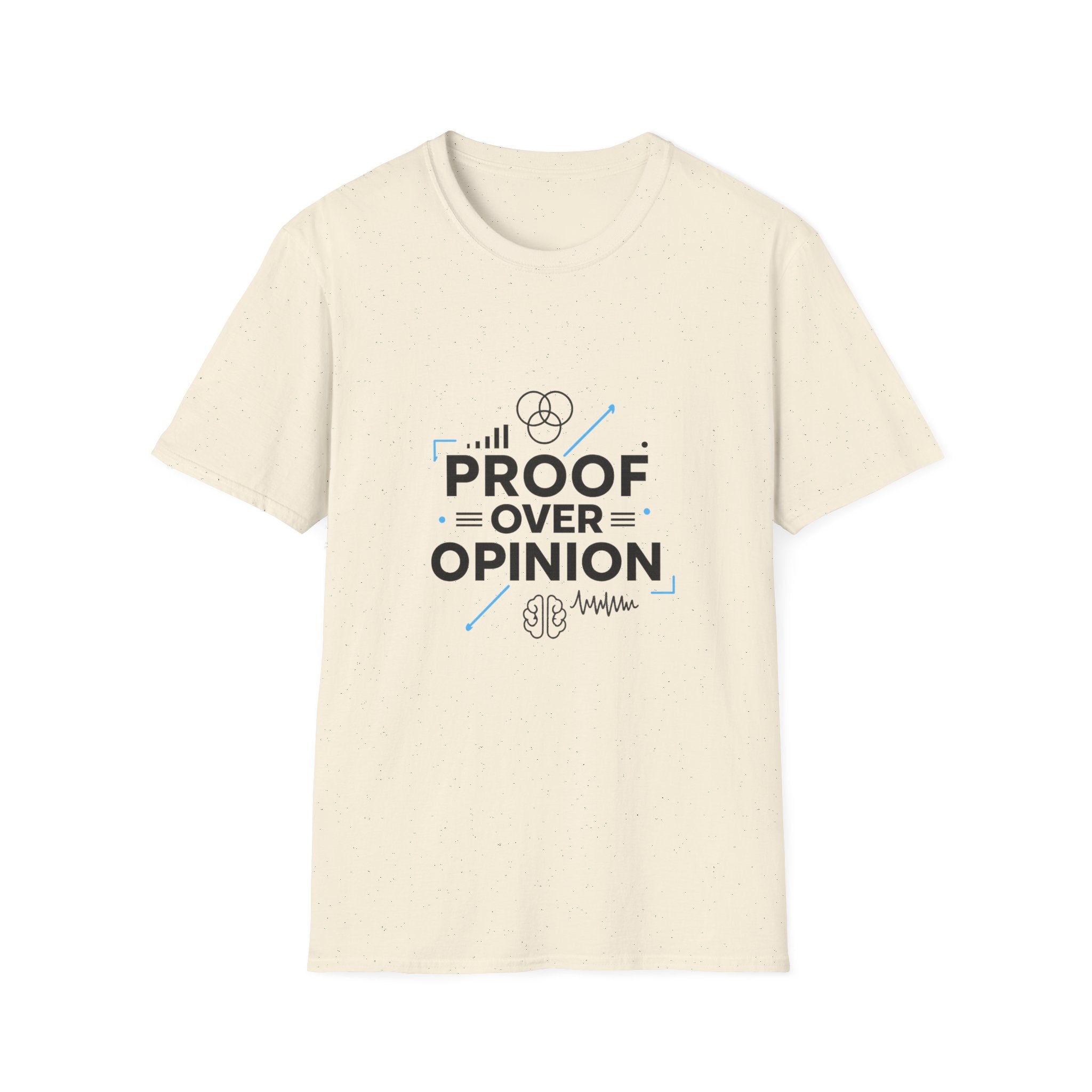 Proof Over Opinion T-Shirt — Science & Logic Graphic Tee
