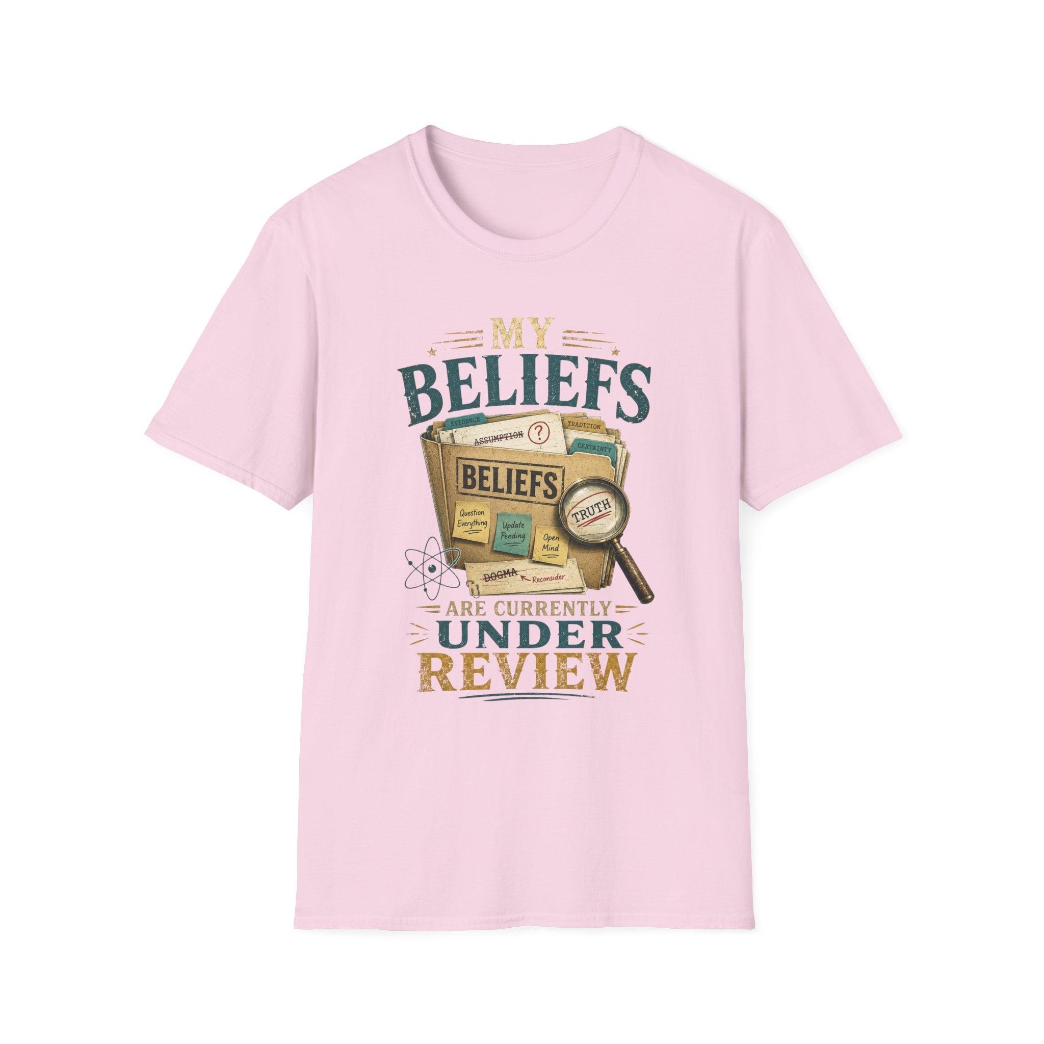 T-Shirt — "My Beliefs Are Currently Under Review" Graphic Tee